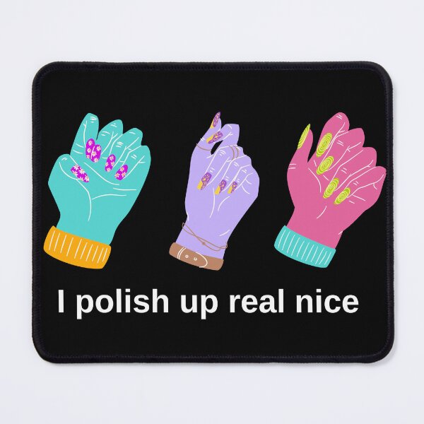 Item preview, POLISH UP REAL NICE designed and sold by baldbird.