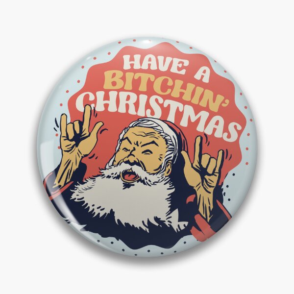 Item preview, Retro Santa Funny Have a Bitchin' Christmas designed and sold by TwoTenDesign.