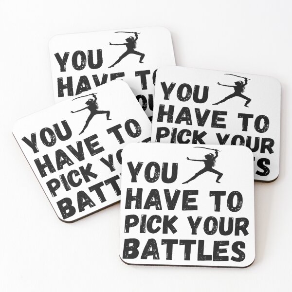 Item preview, You Have To Pick Your Battles designed and sold by rashedzewel.