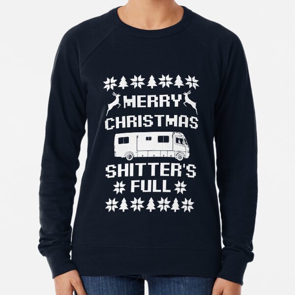 Item preview, Merry Christmas Shitters Full Christmas Vacation Quote designed and sold by GENEVA1125.