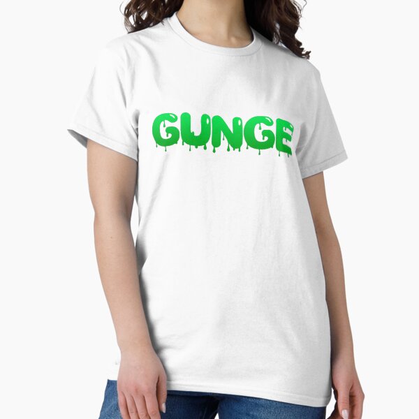 Gunge Classic T-Shirt