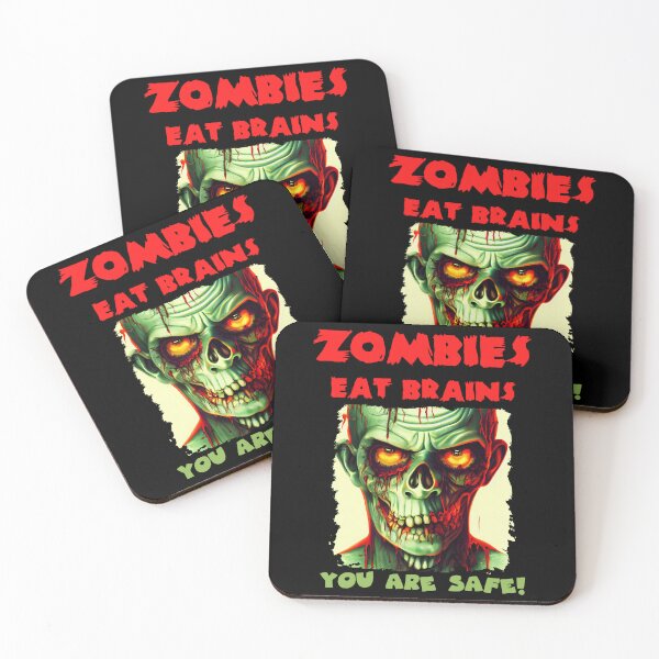 Item preview, Funny Quote-  Zombies eat Brains, You are Safe designed and sold by Georgy09.