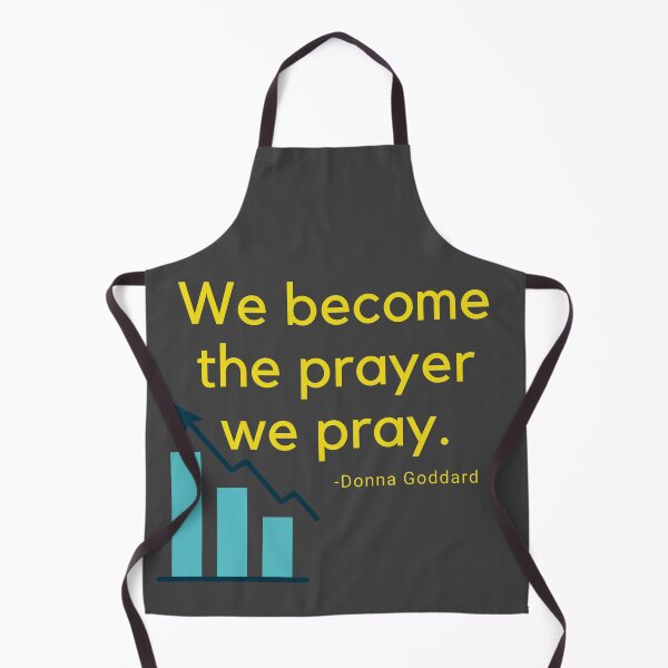 Item preview, 'We become the prayer we pray'- Donna Goddard designed and sold by Rechtop.