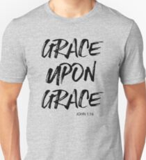 Grace Upon Grace - John 1:16 - Christian Typography Unisex T-Shirt