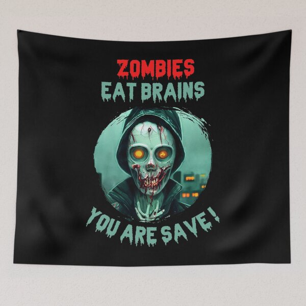 Item preview, Zombies eat Brains, You are Safe - Zombie Teenager designed and sold by Georgy09.