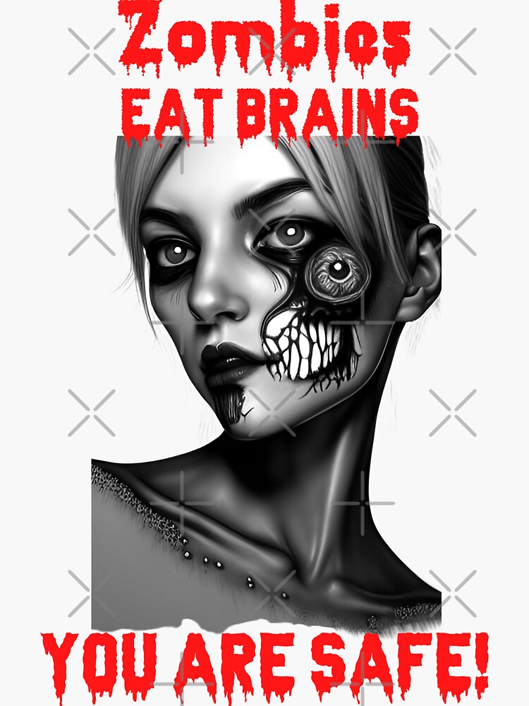 Zombie eat brains youre - Gem