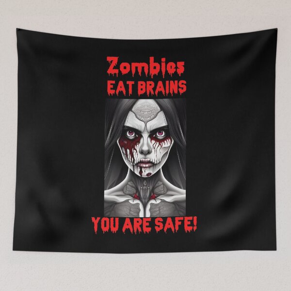 Item preview, Funny Quote - Zombies eat Brains, You are Safe - Woman Zombie designed and sold by Georgy09.