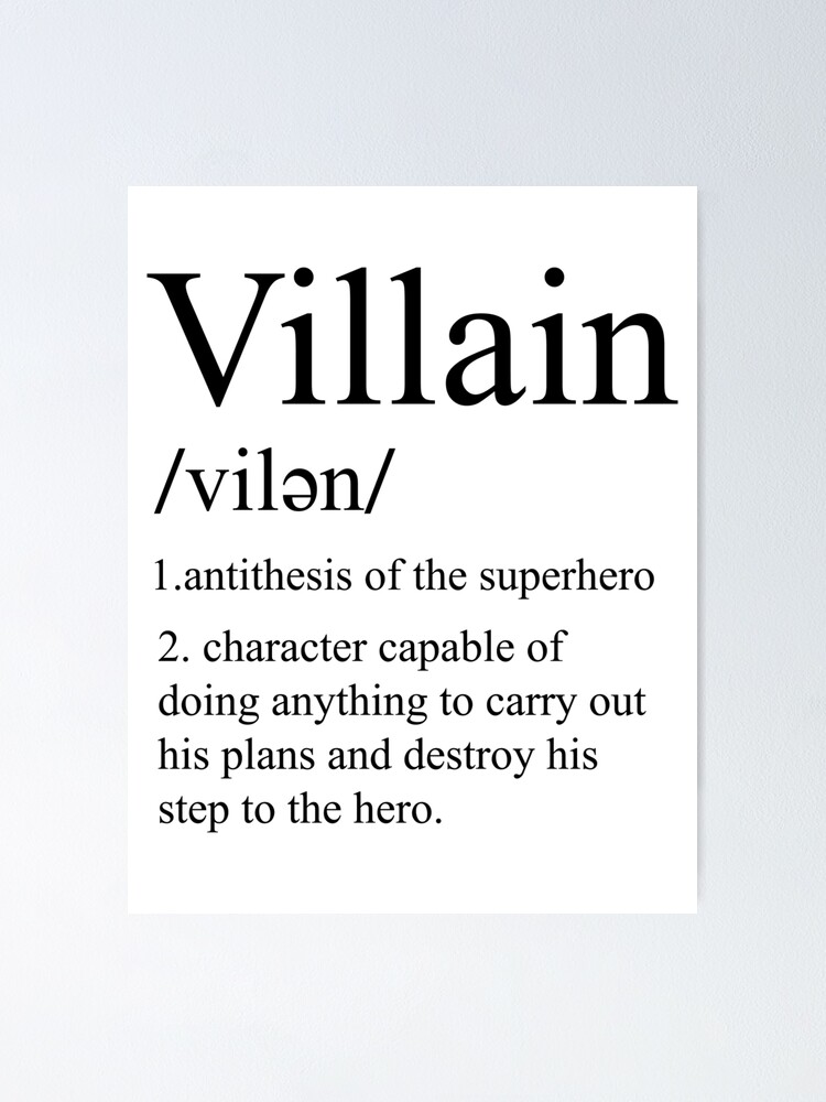 "villain definition" Poster for Sale by rolito86 Redbubble