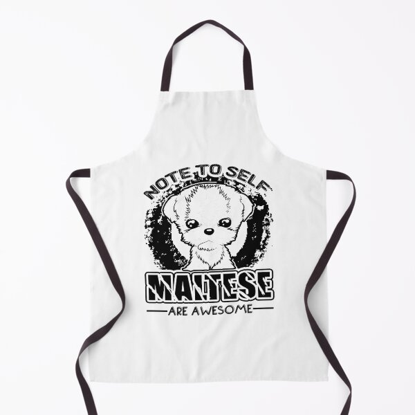 Item preview, Note To Self Maltese Are Awesome designed and sold by UnknownArtistt.
