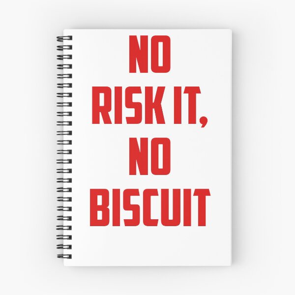 Item preview, No Risk It, No Biscuit designed and sold by Invidia Gear.