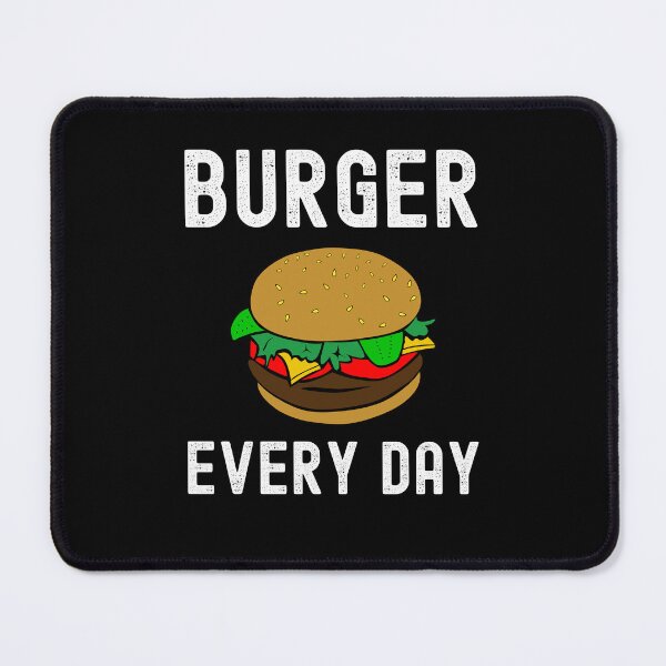 Item preview, Burgers every day - fast food love designed and sold by VitoTDesign.