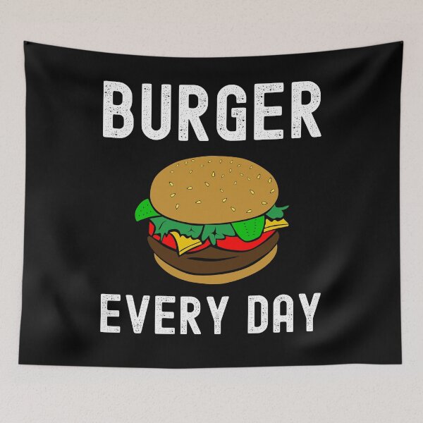 Item preview, Burgers every day - fast food love designed and sold by VitoTDesign.