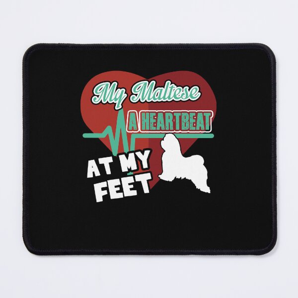 Item preview, My Maltese A Heartbeat At My Feet designed and sold by UnknownArtistt.