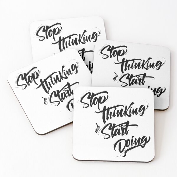 Item preview, Stop thinking and start doing INSPIRATION  designed and sold by Makanahele.