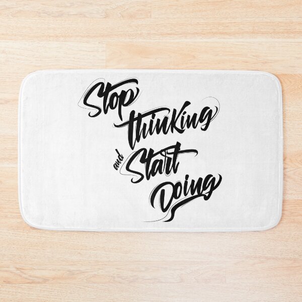 Item preview, Stop thinking and start doing INSPIRATION  designed and sold by Makanahele.
