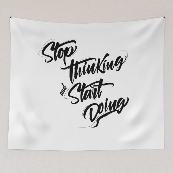 Item preview, Stop thinking and start doing INSPIRATION  designed and sold by Makanahele.