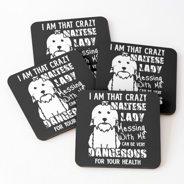 Item preview, I Am That Crazy Maltese Lady designed and sold by UnknownArtistt.