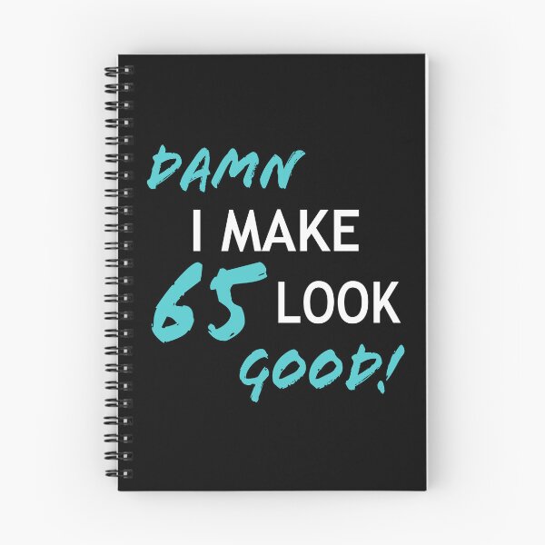Item preview, Funny 65th Birthday Looks Good designed and sold by thepixelgarden.