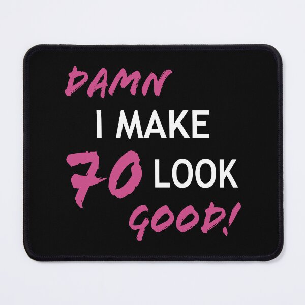 Item preview, Funny 70th Birthday Looks Good designed and sold by thepixelgarden.