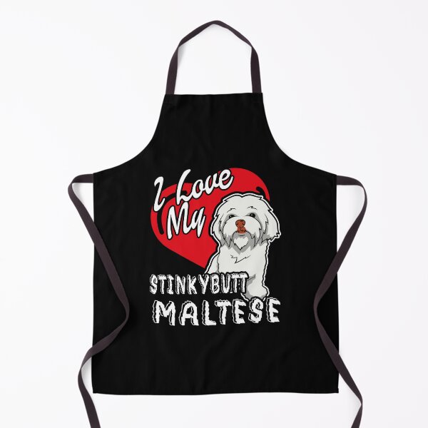 Item preview, I Love My Stinkybutt Maltese designed and sold by UnknownArtistt.
