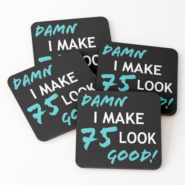 Item preview, Funny 75th Birthday Looks Good designed and sold by thepixelgarden.