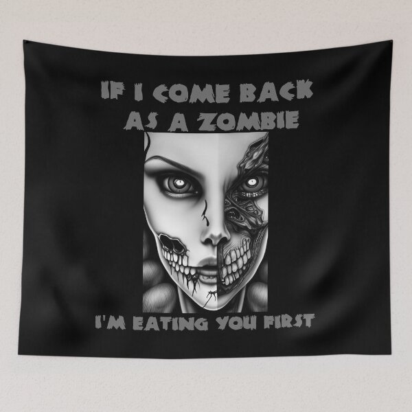 Item preview, Woman Zombie -  If i come back as a zombie i'm eating you first designed and sold by Georgy09.