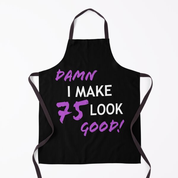 Item preview, Funny 75th Birthday Looks Good designed and sold by thepixelgarden.