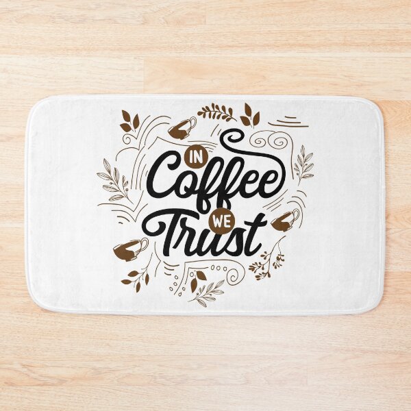 Item preview, In coffee we trust 2 designed and sold by Makanahele.