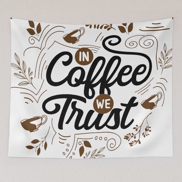 Item preview, In coffee we trust 2 designed and sold by Makanahele.
