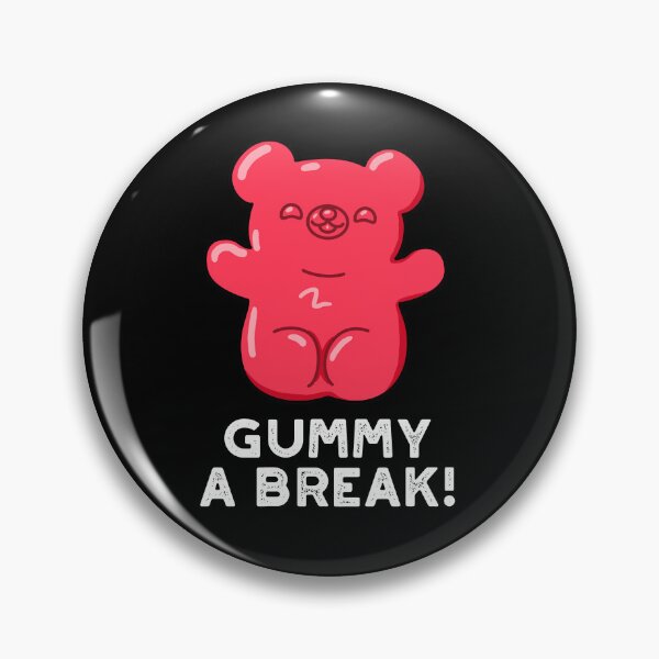 Item preview, Gummy A Break Funny Candy Puns (Dark BG) designed and sold by punnybone.
