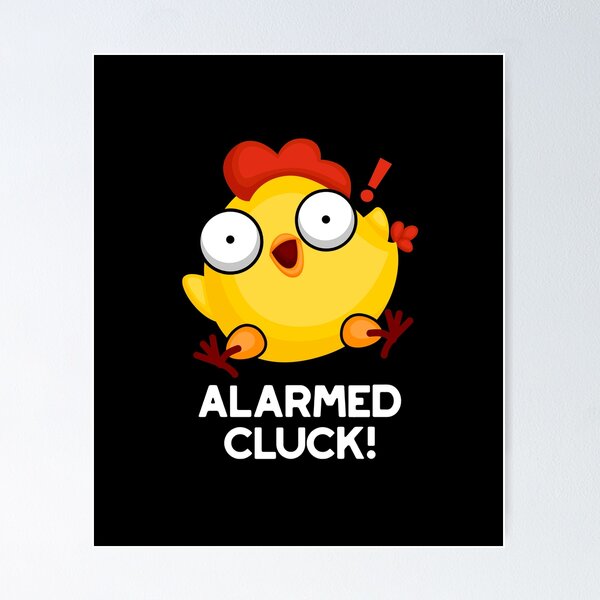 Item preview, Alarmed Cluck Clock Funny Chicken Puns (Dark BG) designed and sold by punnybone.