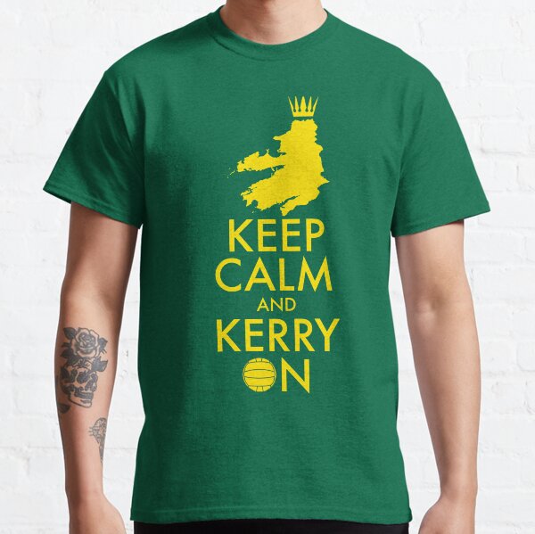 Keep Calm and Kerry On Classic T-Shirt