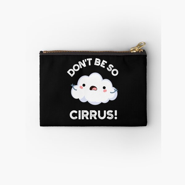 Item preview, Don't Be So Cirrus Funny Cloud Puns (Dark BG) designed and sold by punnybone.
