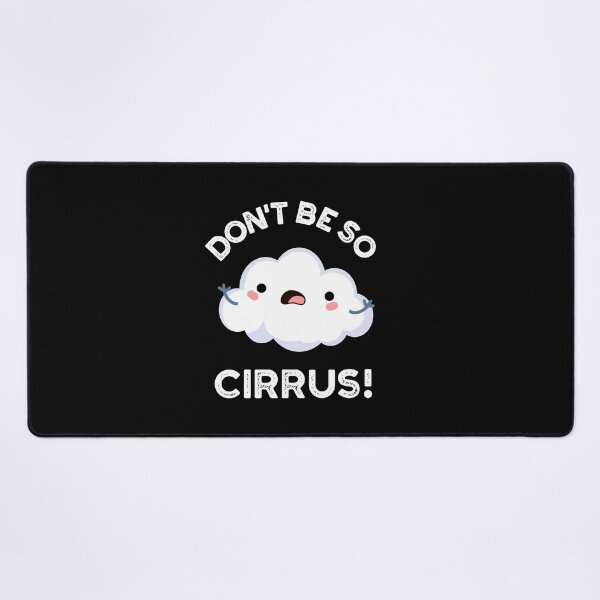Item preview, Don't Be So Cirrus Funny Cloud Puns (Dark BG) designed and sold by punnybone.