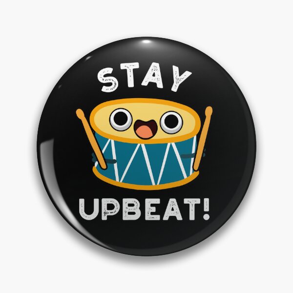 Item preview, Stay Upbeat Funny Positive Drum Puns (Dark BG) designed and sold by punnybone.