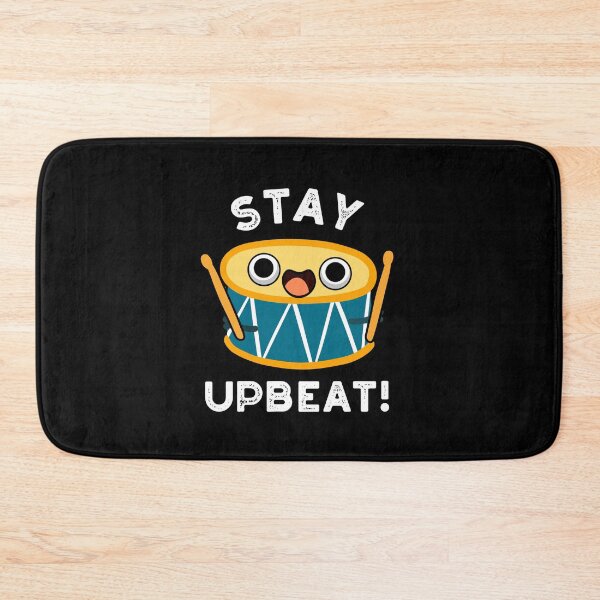 Item preview, Stay Upbeat Funny Positive Drum Puns (Dark BG) designed and sold by punnybone.