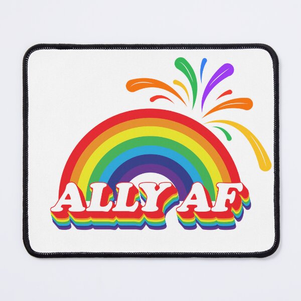 Item preview, Gay Pride Ally AF designed and sold by LadyRebelFL.