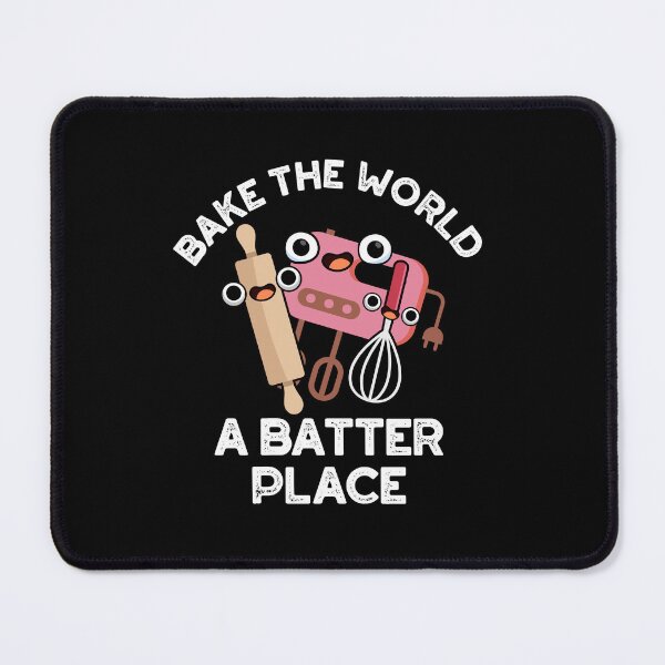 Item preview, Bake The World A Batter Place Funny Baking Puns (Dark BG) designed and sold by punnybone.
