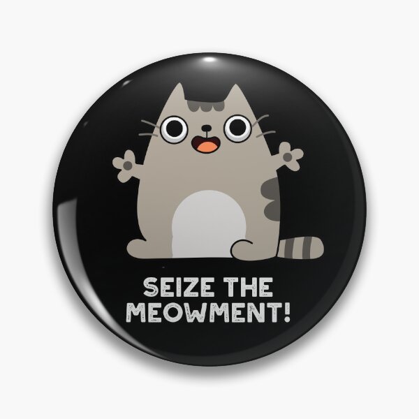 Item preview, Seize The Meow-ment Positive Cat Puns (Dark BG) designed and sold by punnybone.