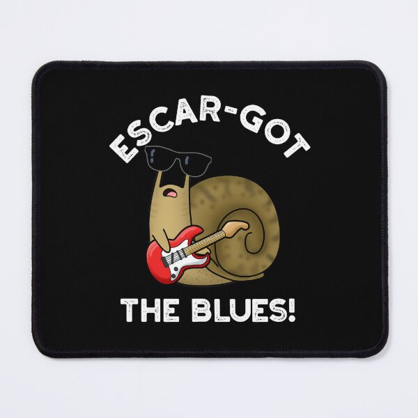 Item preview, Escar-got The Blues Snail Funny Escargot Puns (Dark BG) designed and sold by punnybone.