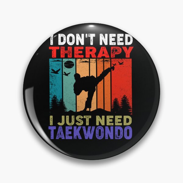 Item preview, Retro Sunset - I Don't Need Therapy I Just Need Taekwondo! Vintage Sunset. Funny Taekwondo Instructor or Taekwondo Beginner Design designed and sold by TheKarateStore.