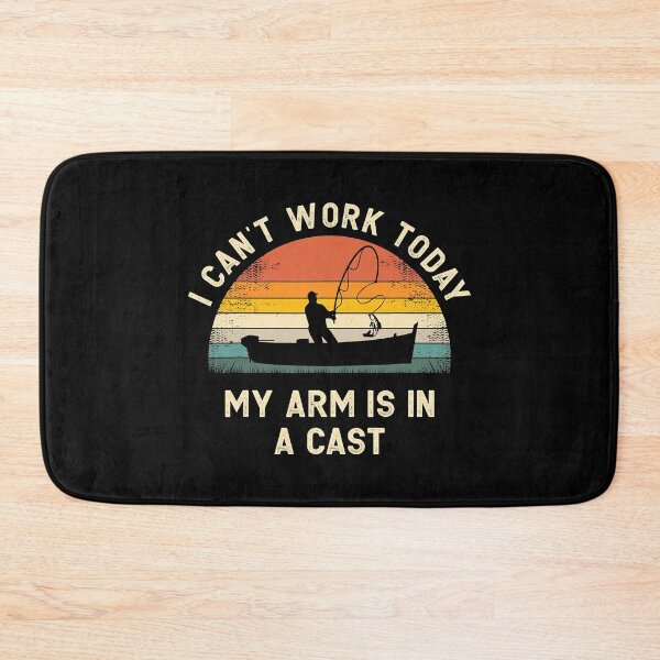 Item preview, I Can't Work Today My Arm Is In A Cast Funny Fishing designed and sold by ArcWarden-art.