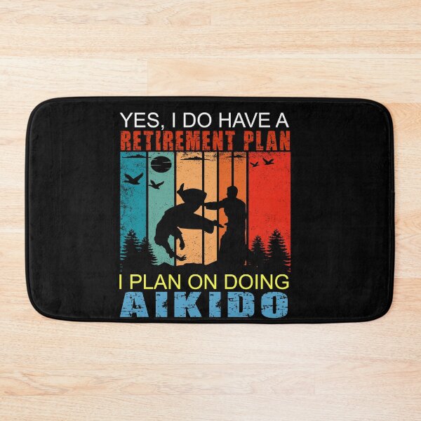 Item preview, Yes, I Have A Retirement Plan, I Plan On Doing Aikido! Vintage Sunset Funny Design for an aikidoka and Aikido lovers! designed and sold by TheKarateStore.