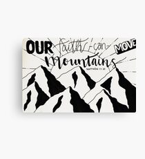 move mountains Canvas Print