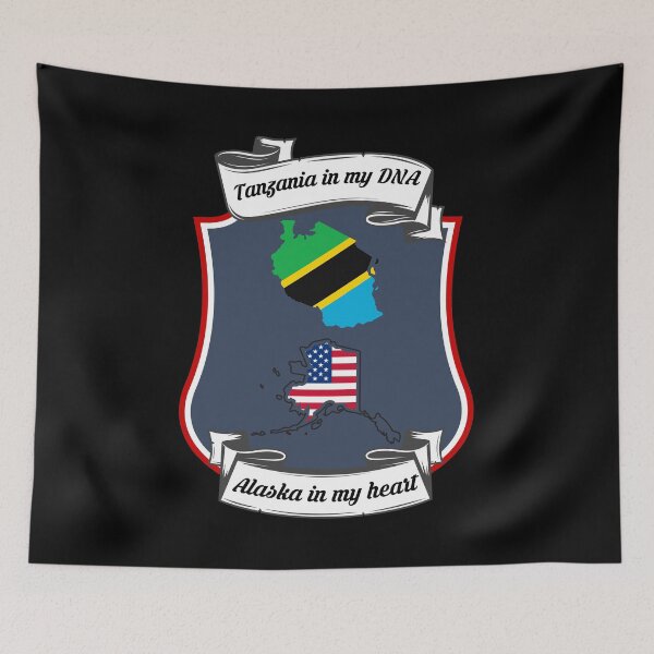 Item preview, Tanzania in my DNA, Alaska in my heart Heritage designed and sold by Tony ⭐⭐⭐⭐⭐.