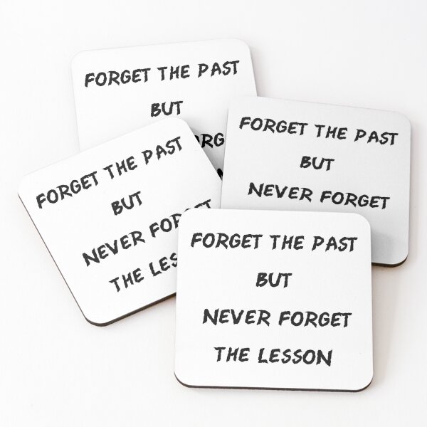 Item preview, Forget The Past But Never Forget The Lesson designed and sold by Shifa19.