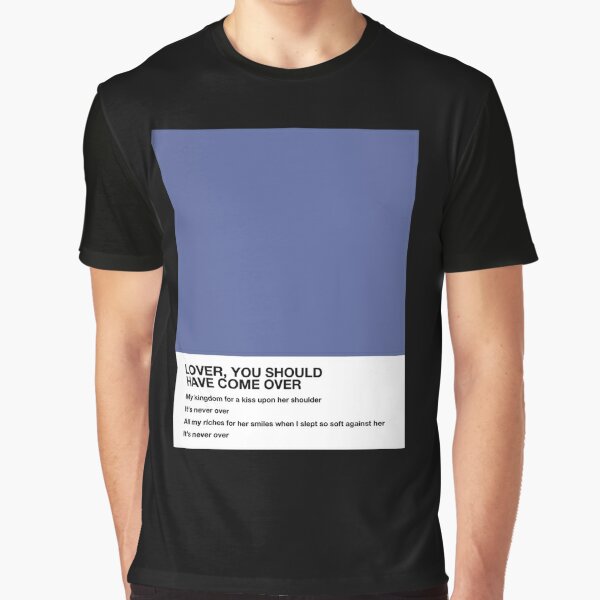 Jeff Buckley Lover You Should Have Come Over Lyrics Pantone | Essential  T-Shirt