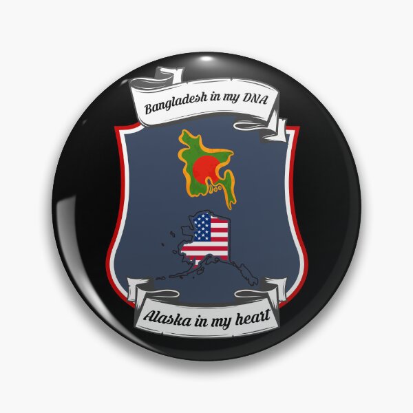 Item preview, Bangladesh in my DNA, Alaska in my heart Heritage designed and sold by Tony ⭐⭐⭐⭐⭐.