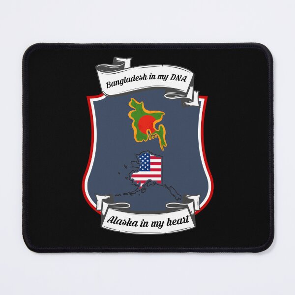 Item preview, Bangladesh in my DNA, Alaska in my heart Heritage designed and sold by Tony ⭐⭐⭐⭐⭐.