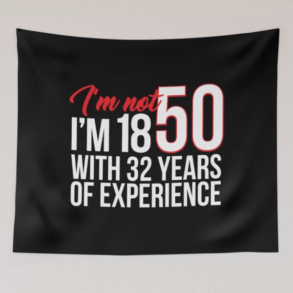 Item preview, I'm Not 50 Years designed and sold by nanoununjarb.